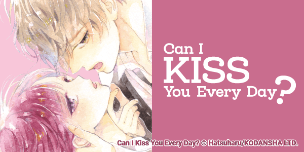 Can I Kiss You Every Day?