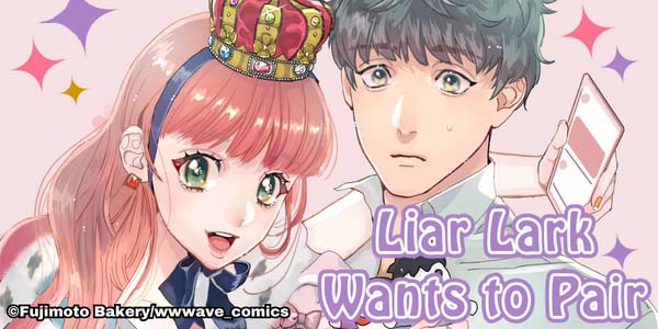 Ch. 1 FREE until Jul. 1: Liar Lark Wants to Pair