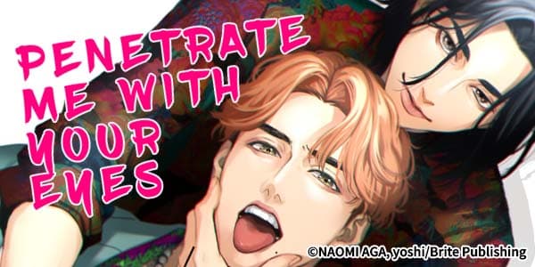 Ch. 1 FREE until Jul. 31: Penetrate Me With Your Eyes