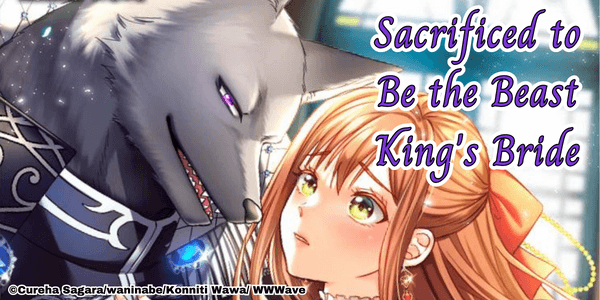 Ch. 1-5 Out At Once: Sacrificed to Be the Beast King's Bride