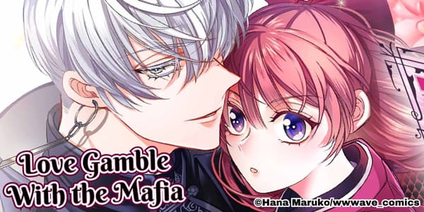 Ch. 1 FREE until Jun. 24: Love Gamble With the Mafia