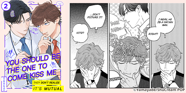 Ch. 2 Out Now: You Should Be The One To Come Kiss Me