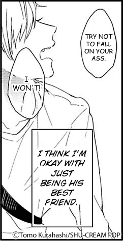 I think I'm okay with just being his best friend.