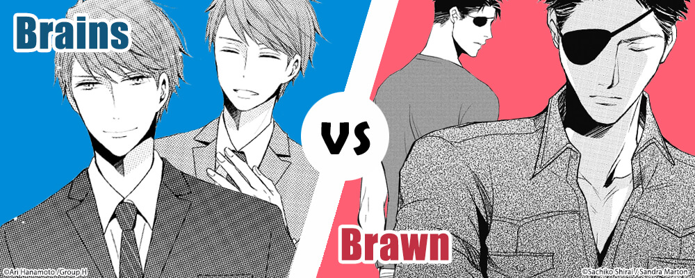 Brain VS. Brawn