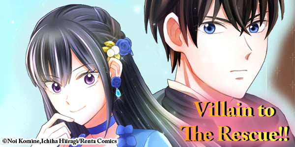 Villain To The Rescue! -Reborn To Change Her Fiance's Fate!-