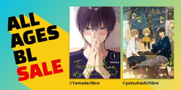 Get Vol. 1 30% OFF on all-ages BL manga now!