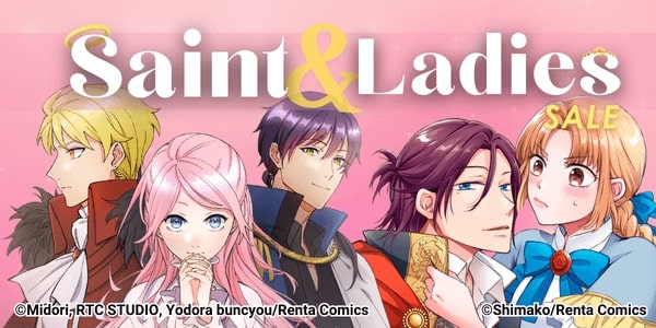 Saint and Ladies Sale: Enjoy FREE chapters and 30% OFF until Jan. 21 (JST)