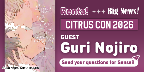 Big news! Join us at Citrus Con 2026 with special guest Guri Nojiro!
