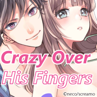 Crazy Over His Fingers