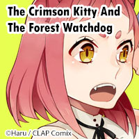 The Crimson Kitty And The Forest Watchdog