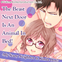 The Beast Next Door Is An Animal In Bed! -My Scary Neighbor Is Kinda Hot!-