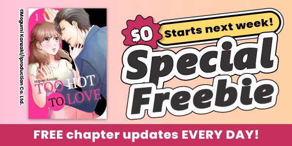 Special Freebie update! Read free chapters every day!