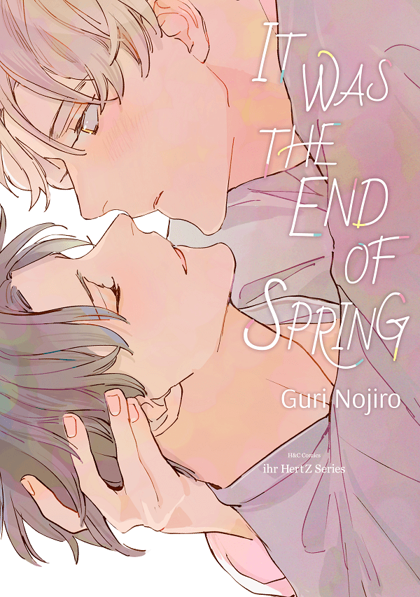 Discovering Passion: Guri Nojiro's "It Was The End Of Spring"