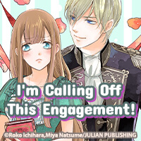 I'm Calling Off This Engagement!