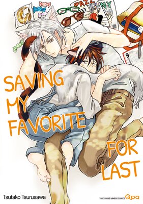 🐱🍋Saving My Favorite For Last | Tsutako Tsurusawa | eBookRenta!