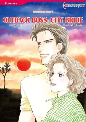 [Sold by Chapter] Outback Boss, City Bride vol.2