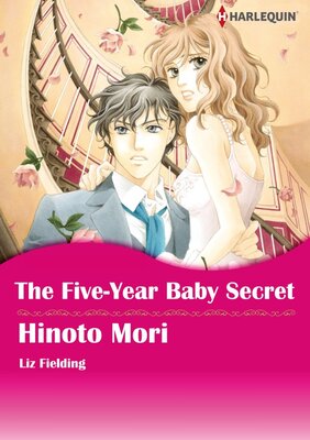 [Sold by Chapter] The Five-Year Baby Secret vol.2