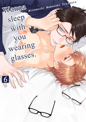 Wanna sleep with you wearing glasses. 6