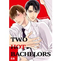 Two Hot Bachelors [Plus Digital-Only Bonus]