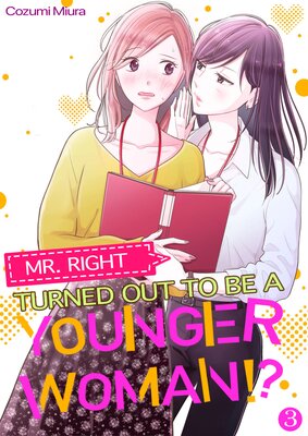 Mr. Right Turned Out To Be A Younger Woman!? (3)