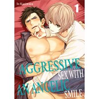 Aggressive Sex with an Angelic Smile