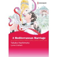 [Sold by Chapter] A Mediterranean Marriage