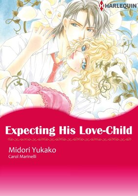 [Sold by Chapter] Expecting His Love-Child vol.2