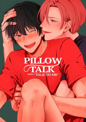 Pillow Talk From "Talk To Me"