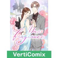 Your Fragrance [VertiComix]