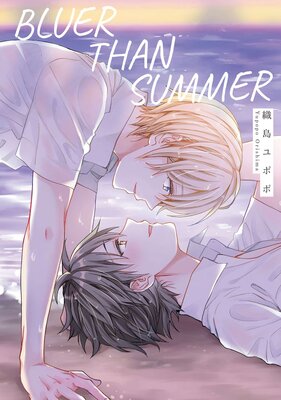 [Sold by Chapter] Bluer Than Summer [Plus Bonus Page and Digital-Only Bonus] (2)