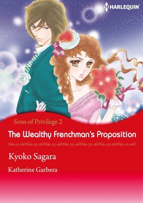 [Sold by Chapter] The Wealthy Frenchman's Proposition vol.8