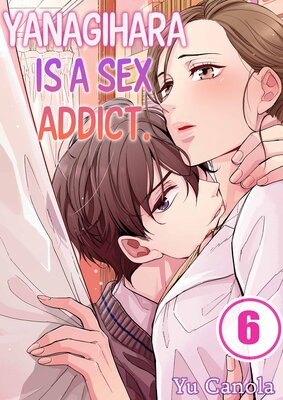 Yanagihara Is a Sex Addict.(6)