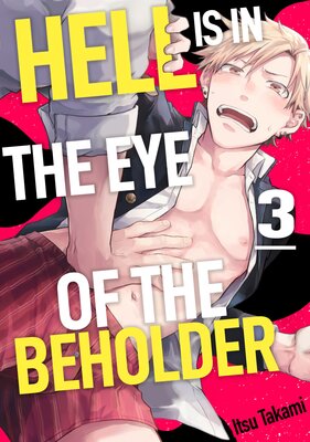 Hell Is In The Eye Of The Beholder (3)