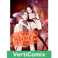 This Song is Only For You [VertiComix]