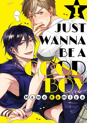 [Sold by Chapter] I Just Wanna Be a Good Boy