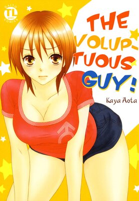 [Sold by Chapter] The Voluptuous Guy! (3)