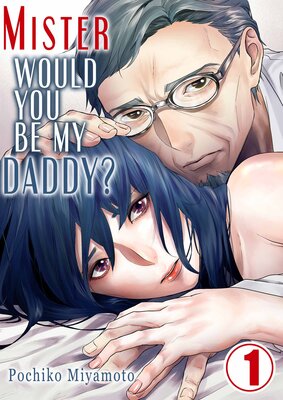 Mister, Would You Be My Daddy??