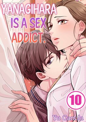 Yanagihara Is a Sex Addict.(10)