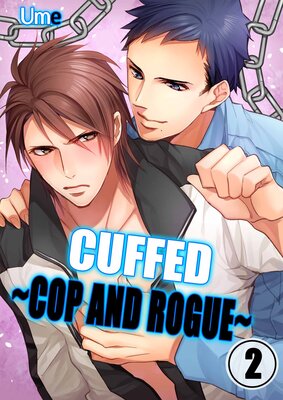 Cuffed -Cop and Rogue-(2)