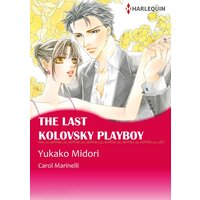 [Sold by Chapter] The Last Kolovsky Playboy