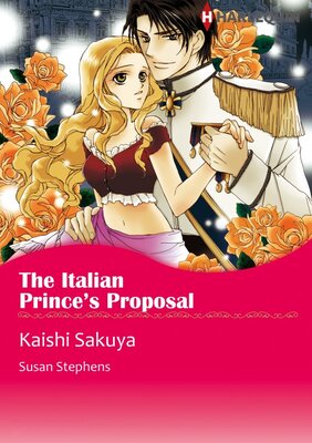 [Sold by Chapter] The Italian Prince's Proposal vol.2