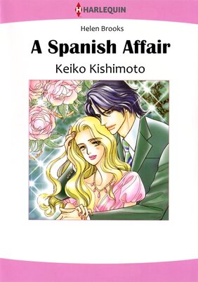 [Sold by Chapter] A Spanish Affair vol.1