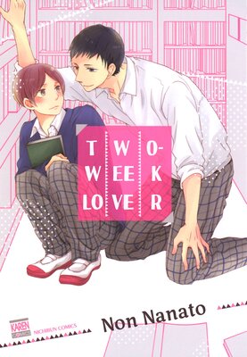 [Sold by Chapter] Two-Week Lover [Plus Digital-Only Bonus]