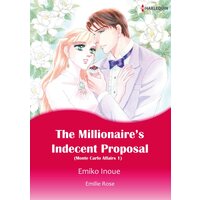[Sold by Chapter] The Millionaire's Indecent Proposal