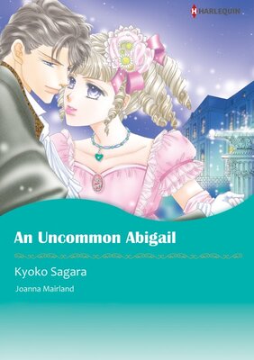 [Sold by Chapter] An Uncommon Abigail vol.3