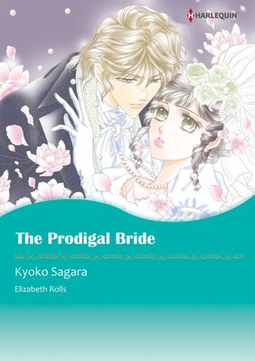 [Sold by Chapter] The Prodigal Bride vol.1