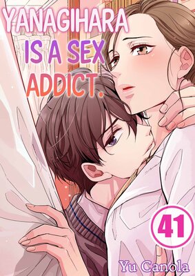 Yanagihara Is a Sex Addict.(41)