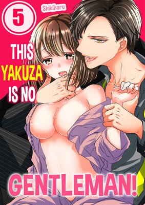 This Yakuza is No Gentleman!(5)