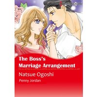 [Sold by Chapter] The Boss's Marriage Arrangement