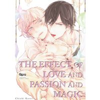The Effect Of Love And Passion And Magic [Plus Digital-Only Bonus]